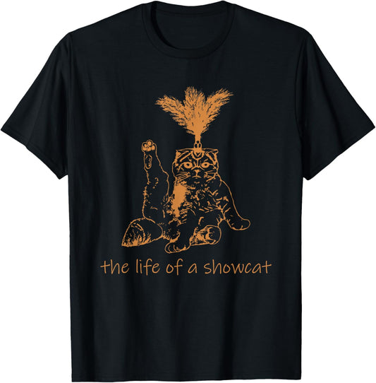 The Life of A Showcat Costume Retro Humor T-Shirt - T-Shirt | Black