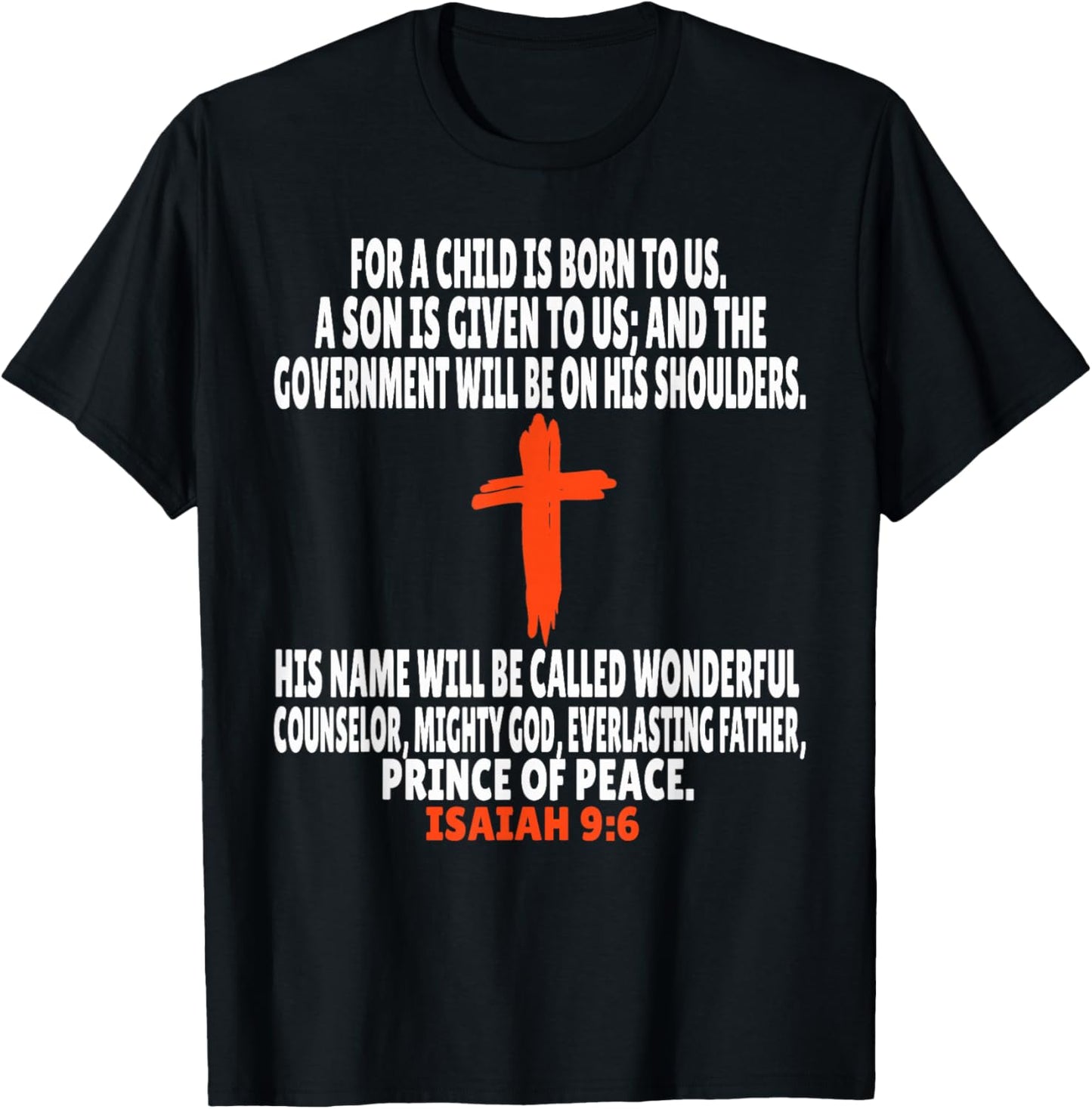 Isaiah 9:6 Bible Verses Scripture T-Shirt - T-Shirt | Black