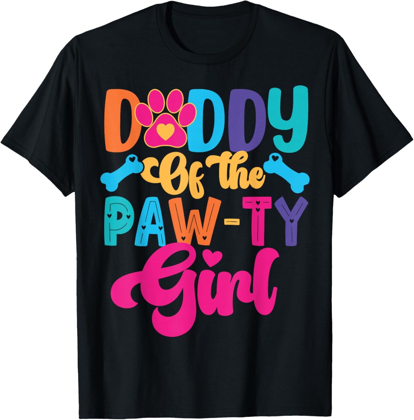 Daddy of The Paw-ty Girl Dog Family Matching Party T-Shirt - T-Shirt | Black