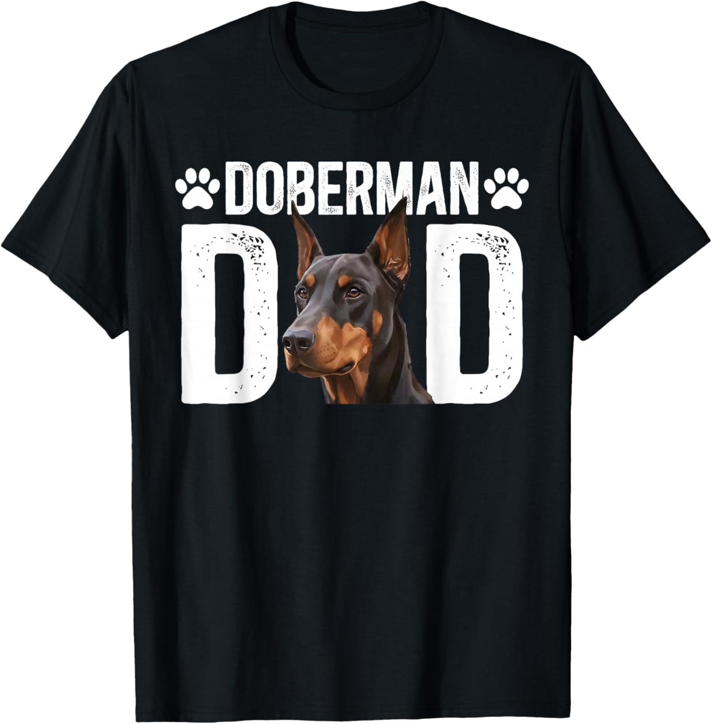Doberman Dad Proud Dad of A Doberman Pinscher Dad T-Shirt - T-Shirt | Black