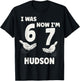 Hudson Personalized I was 6 Now I'm 7 Birthday Boy Bday T-Shirt - T-Shirt | Black