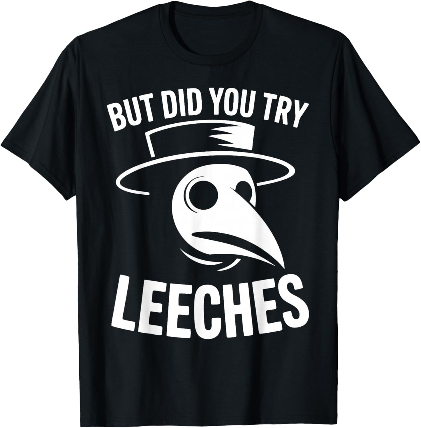 Leeches Plague Doctor T-Shirt - T-Shirt | Black