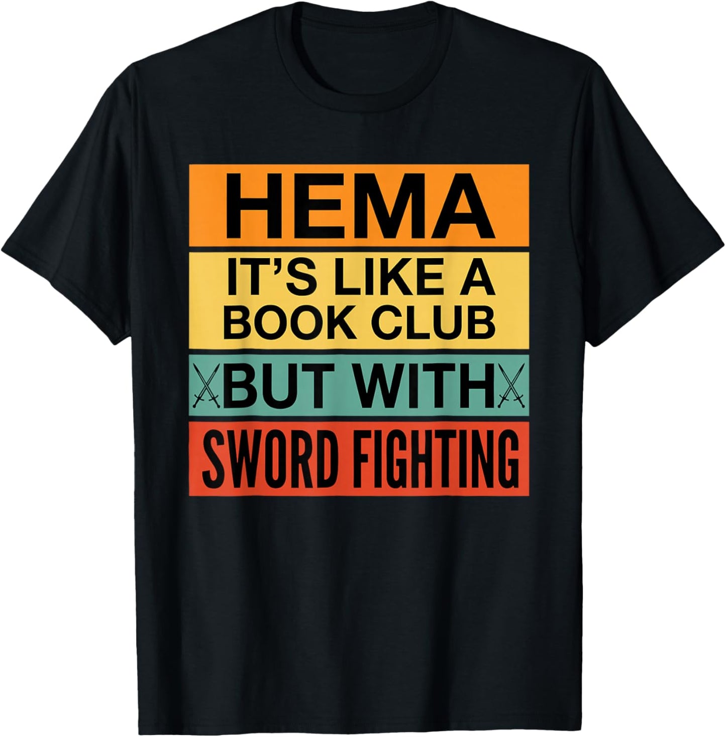 Funny Hema Definition Like A Book Club with Swords T-Shirt - T-Shirt | Black