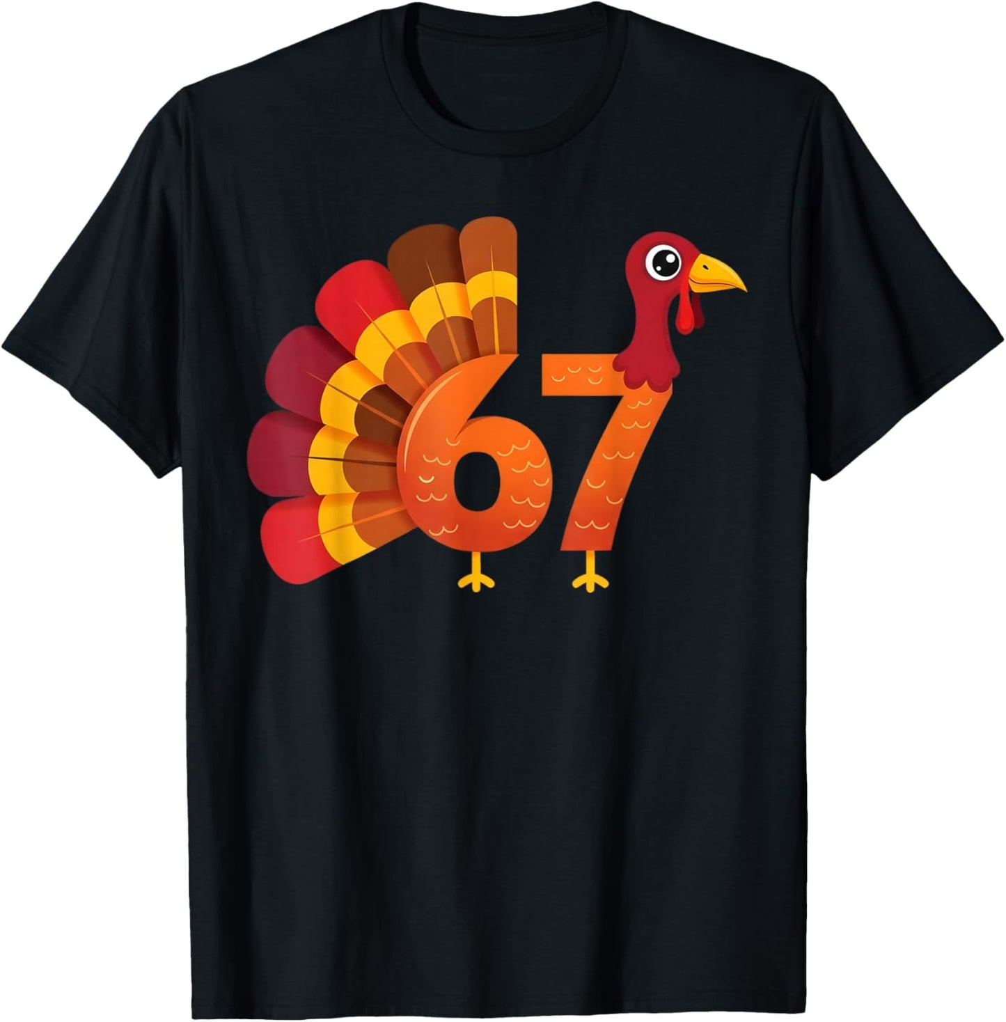 Funny 67 Turkey Meme Thanksgiving Humor Design T-Shirt - T-Shirt | Black