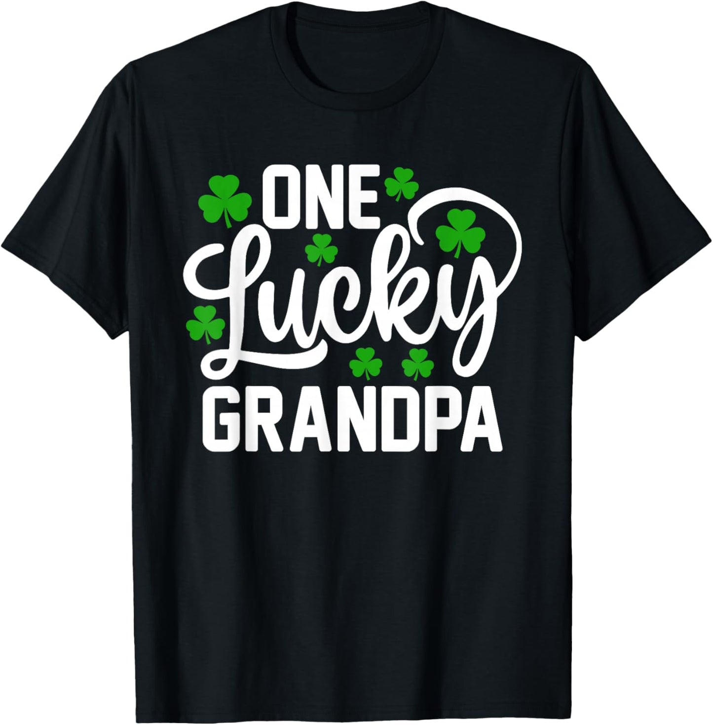 One Lucky Grandpa Funny St Patrick's Day Shamrocks T-Shirt - T-Shirt | Black