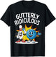 Gutterly Ridiculous Bowling Sport Bowler Bowling Lover T-Shirt - T-Shirt | Black