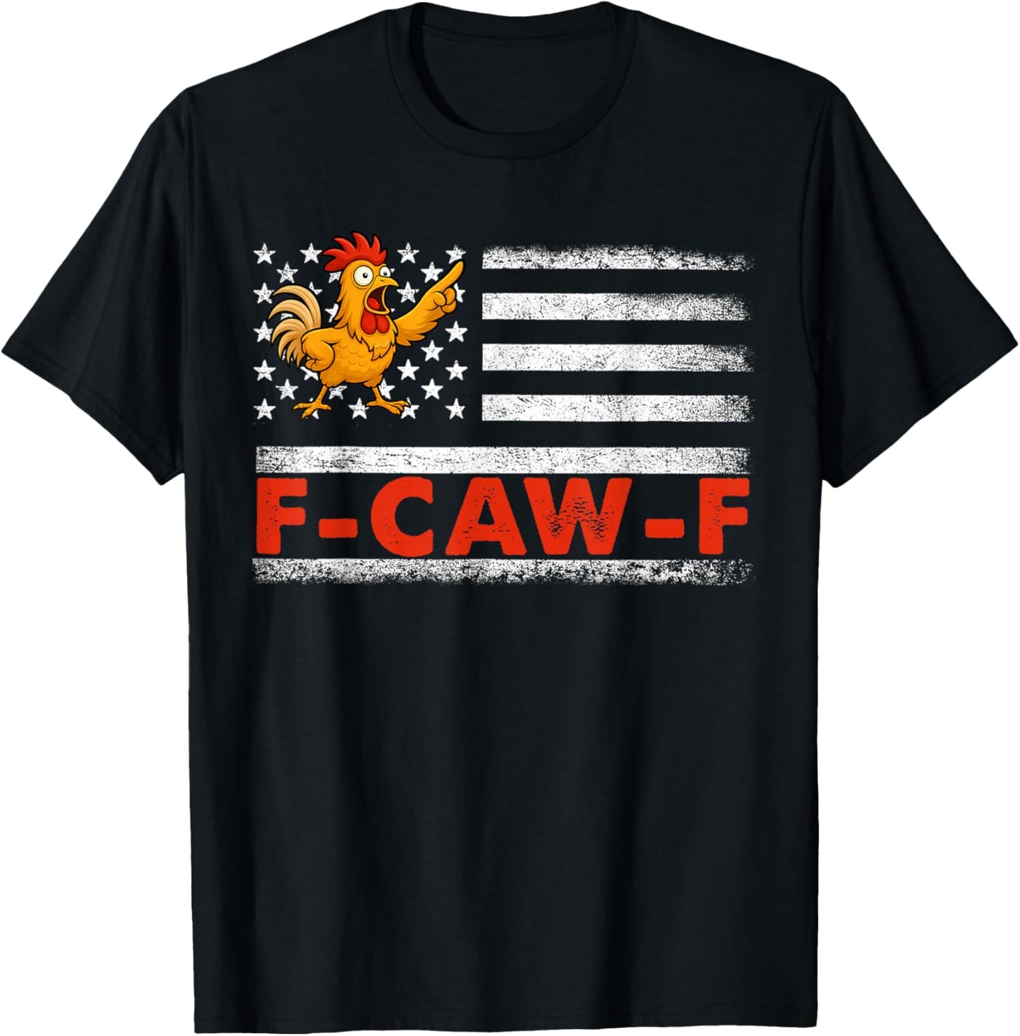 F-Caw-F American Flag Funny T-Shirt - T-Shirt | Black