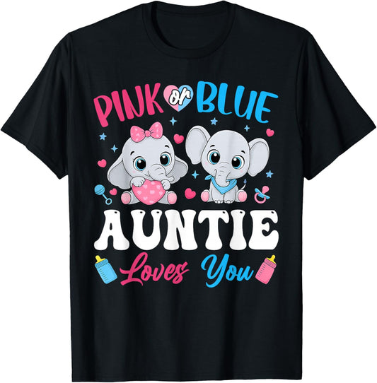 Pink or Blue Auntie Loves You Gender Reveal Elephant T-Shirt - T-Shirt | Black