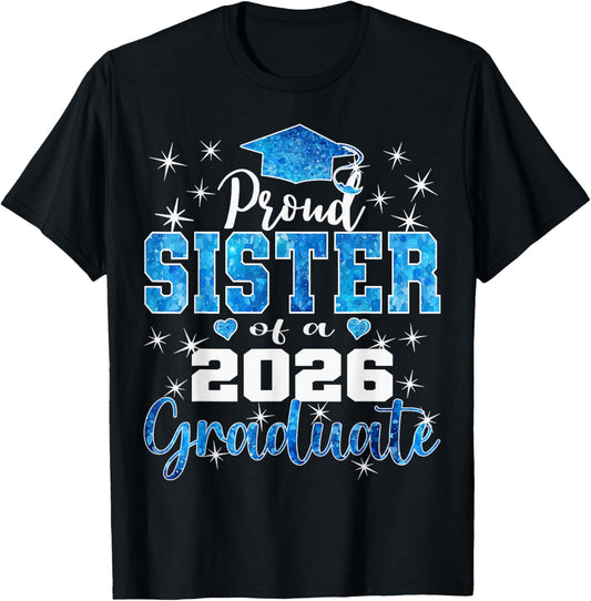 Super Proud Sister of 2026 Graduate Senior Graduation Family T-Shirt - T-Shirt | Black