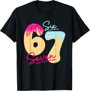 67 Ice Cream Drip Meme Funny Six Seven Gen Alpha Slang T-Shirt - T-Shirt | Black