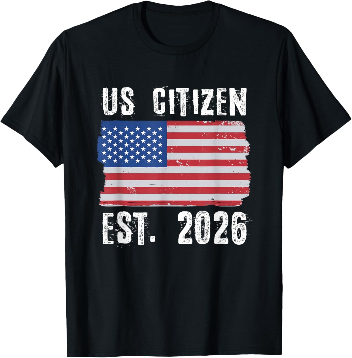 US Citizen Est. 2026 Citizenship New USA Citizen T-Shirt - T-Shirt | Black