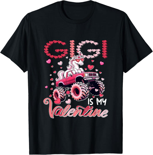 Gigi is My Valentine Unicorn Sunglasses On Monster Truck T-Shirt - T-Shirt | Black