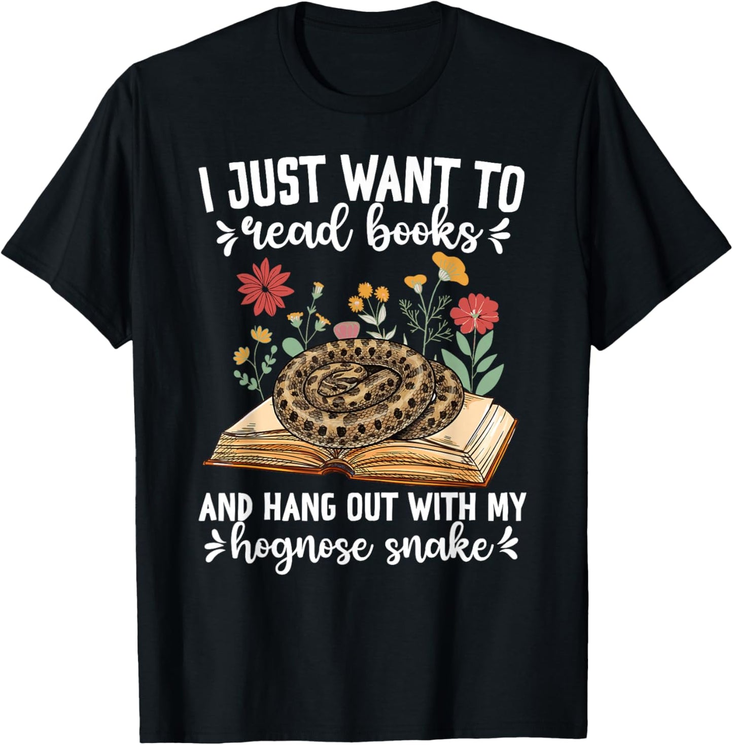 Books and My Hognose Snake Owner Hognose Snake Lover T-Shirt - T-Shirt | Black