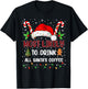 Most Likely to Drink All Santa's Coffee Christmas Matching T-Shirt - T-Shirt | Black