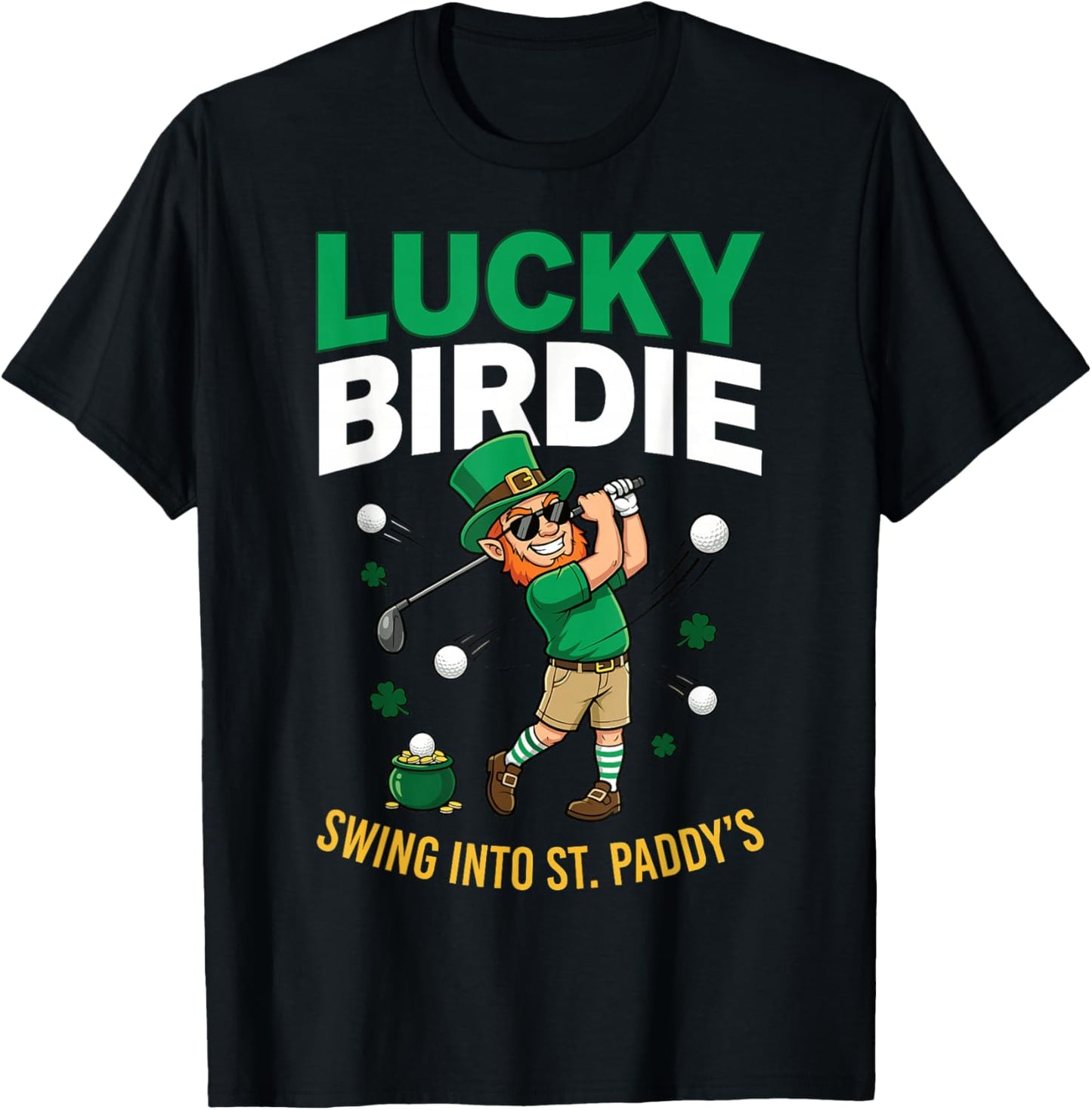 Lucky Birdie Funny Green St Patricks Day Golf Shamrock T-Shirt - T-Shirt | Black