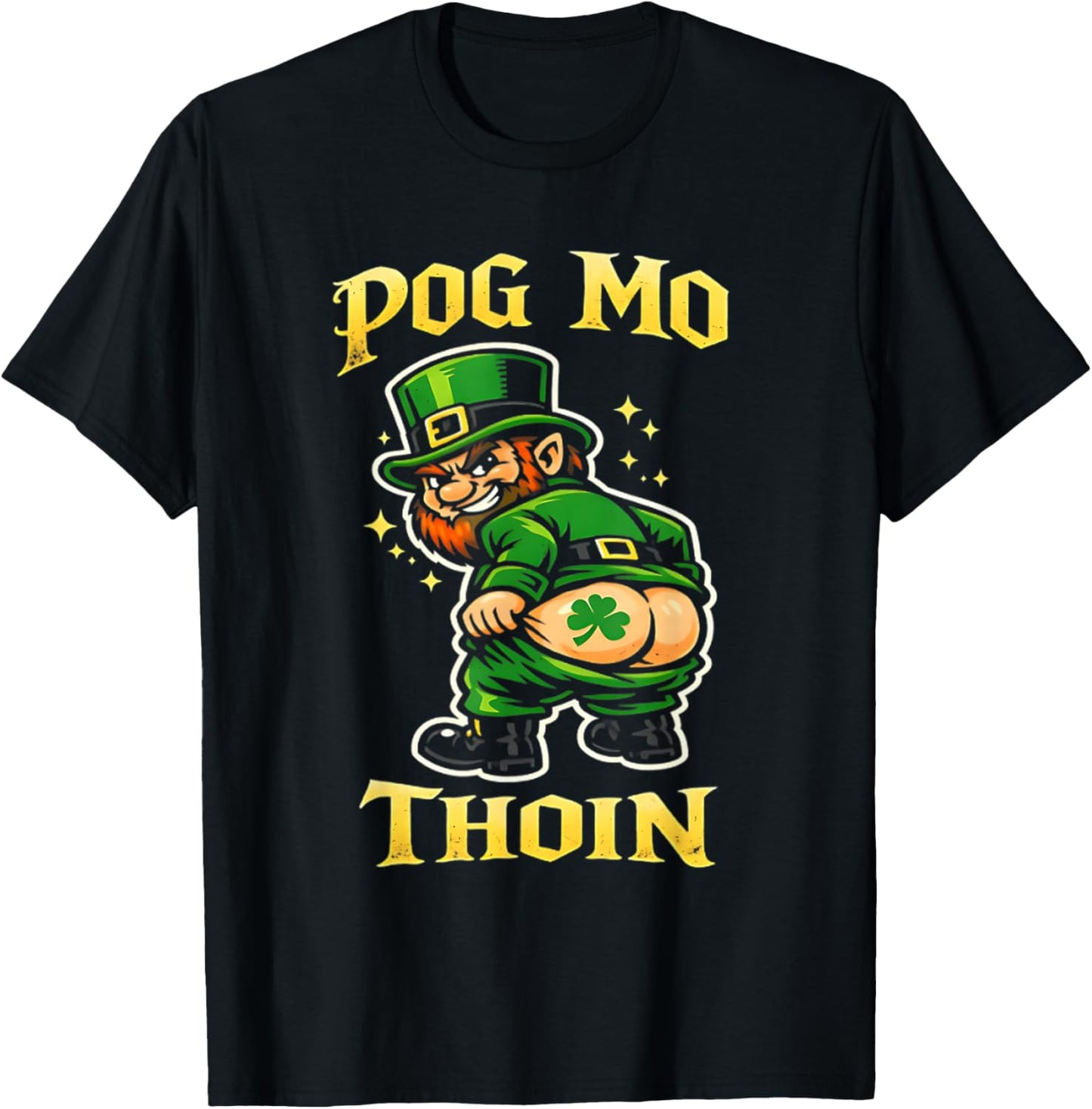 Pog Mo Thoin Funny Irish Saying T-Shirt - T-Shirt | Black