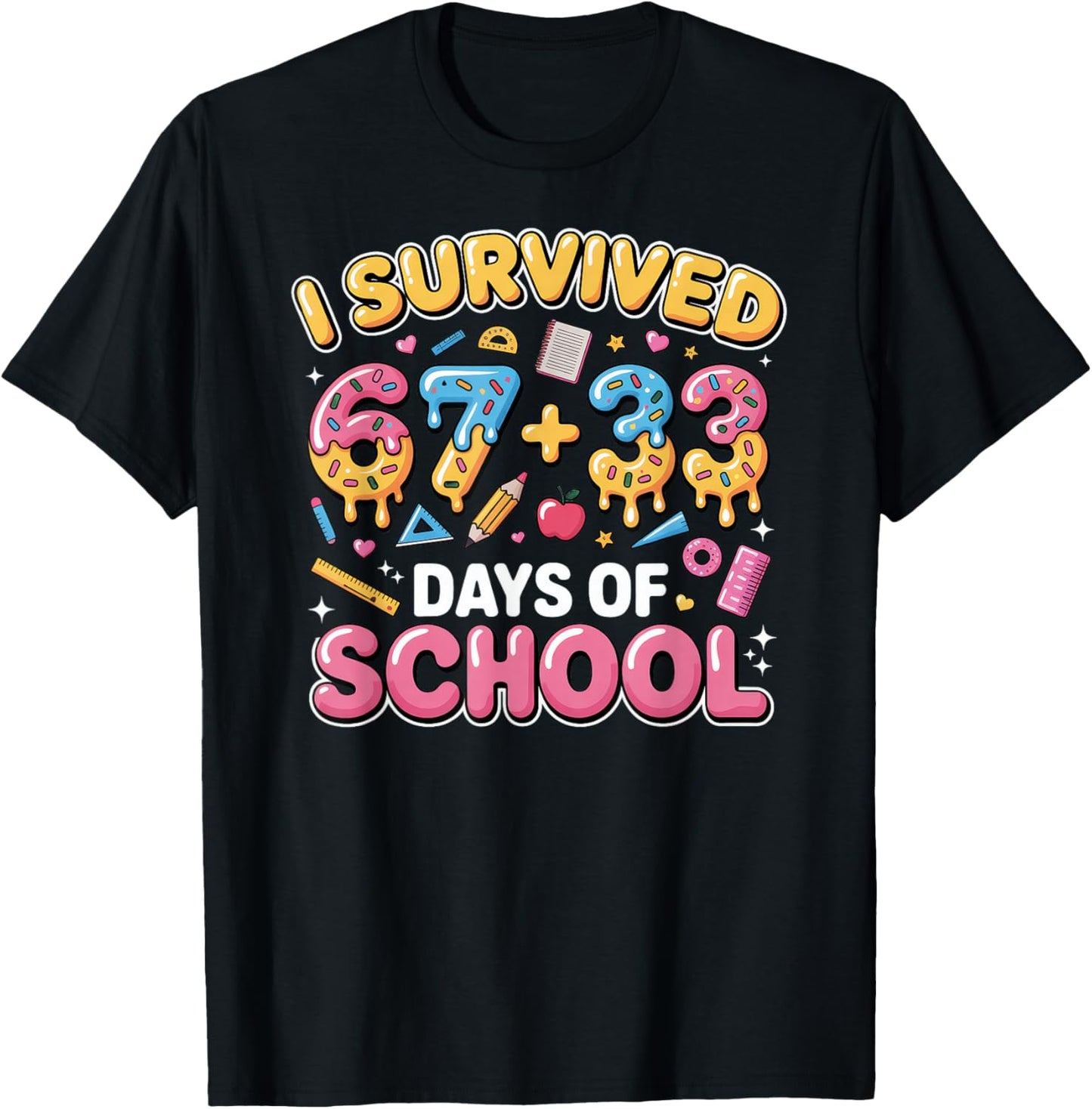 I Survived 67 33 Days of School 100 Days T-Shirt - T-Shirt | Black