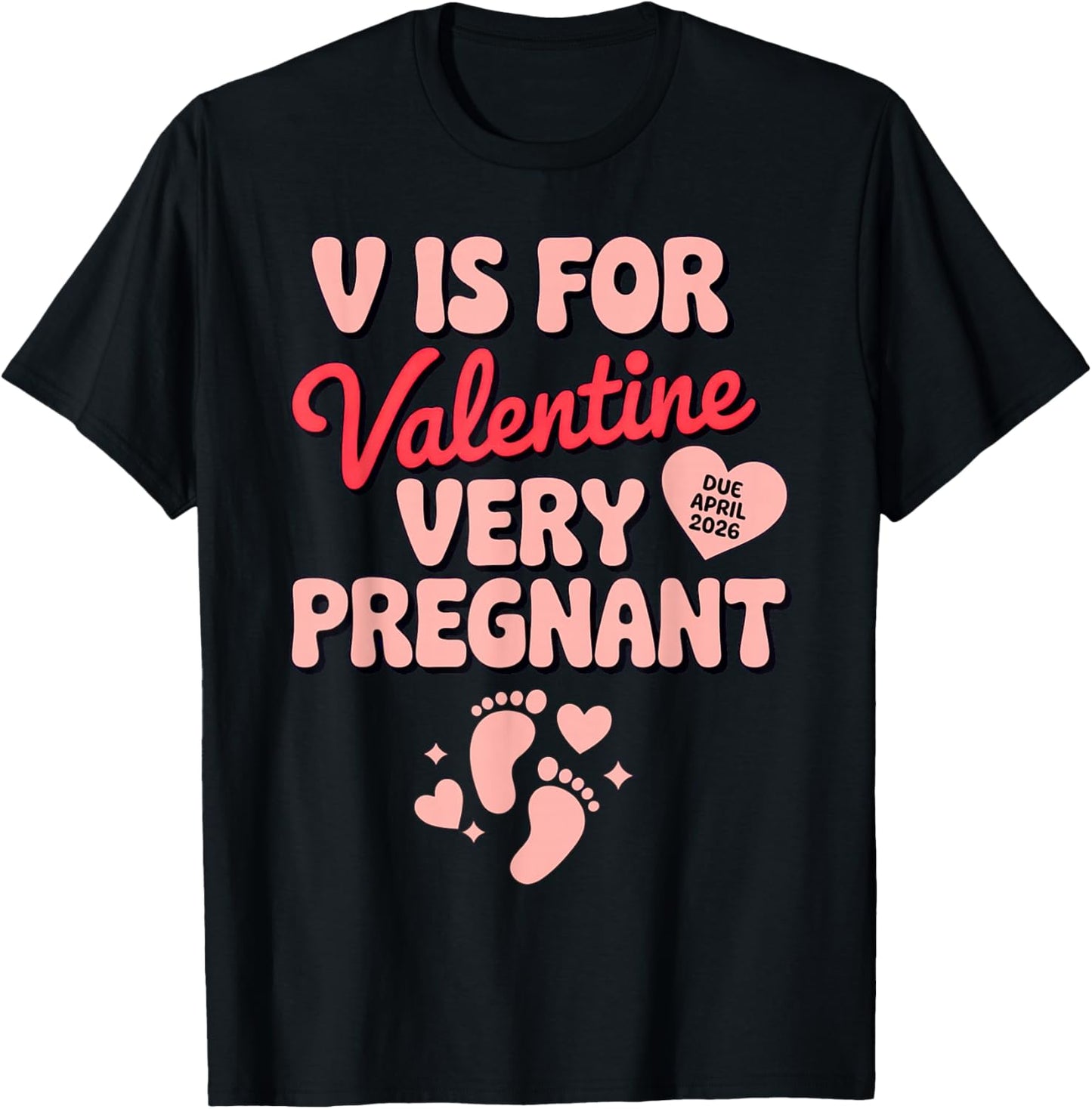 V is for Very Pregnant Valentine T-Shirt - T-Shirt | Black