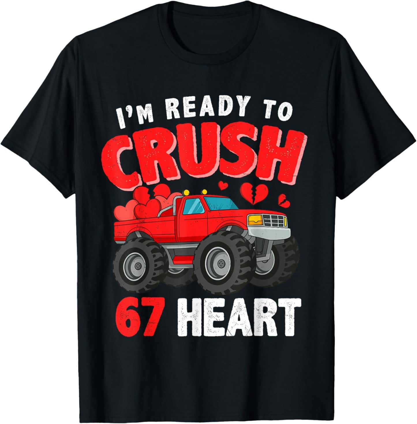 I Crush 67 Hearts for Boys Kids Boyfriend Toddlers Valentine T-Shirt - T-Shirt | Black