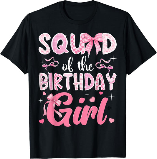 Squad of The Birthday Girl Pink Coquette Bow Family T-Shirt - T-Shirt | Black