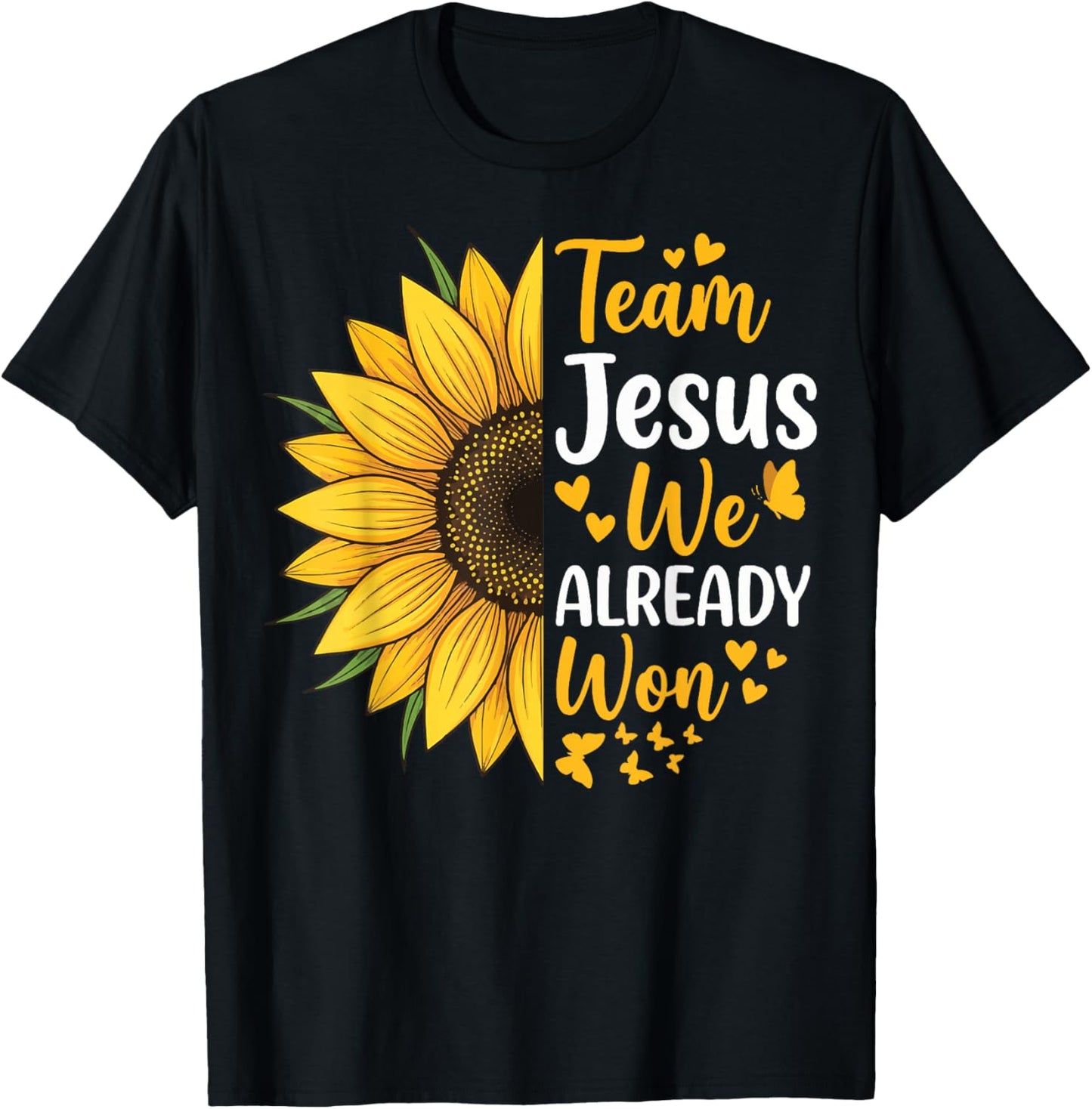 Team Jesus We Already Won T-Shirt - T-Shirt | Black