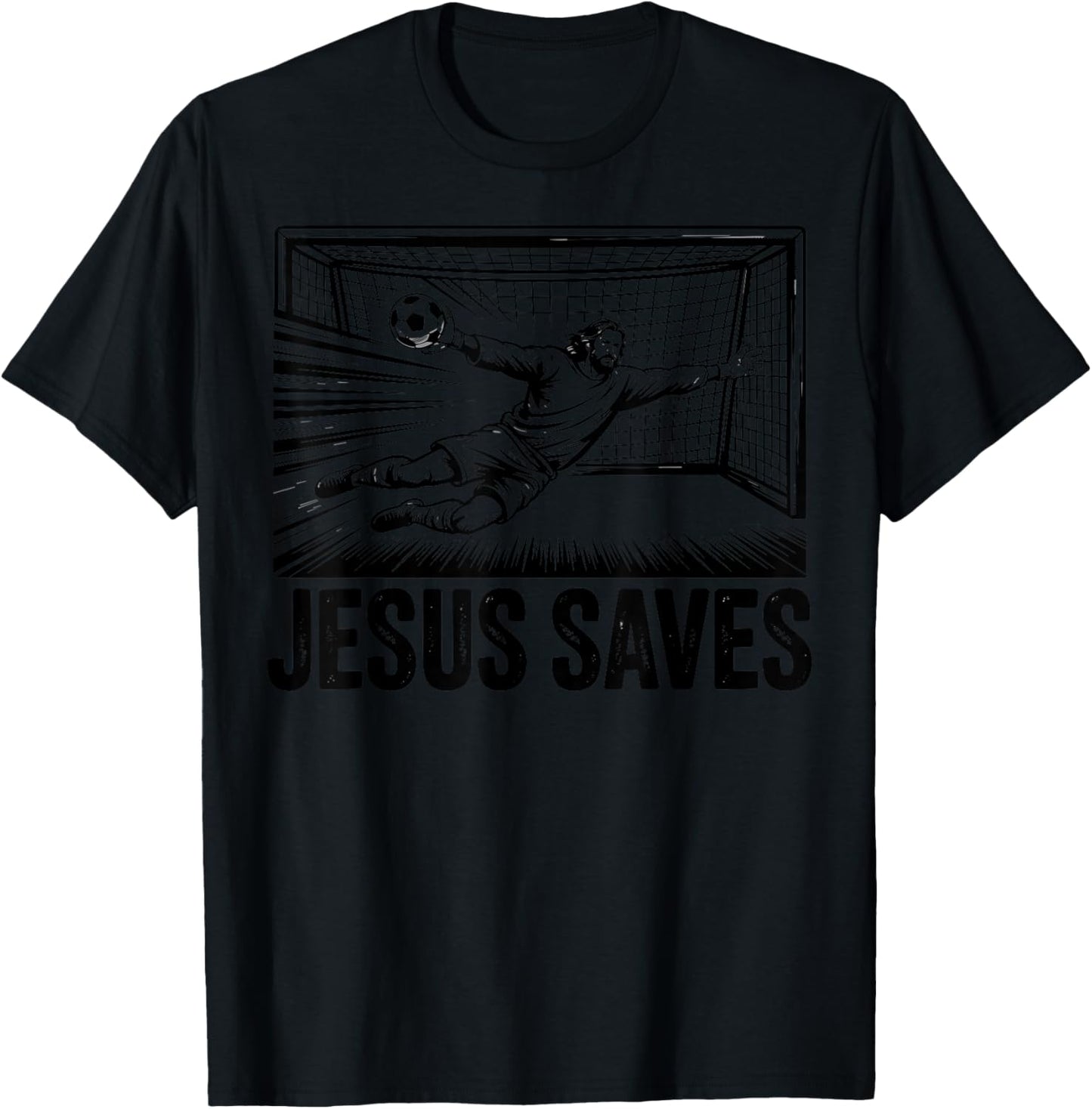 Soccer Goalie Goalkeeper Jesus Saves Christian Soccer Player T-Shirt - T-Shirt | Black