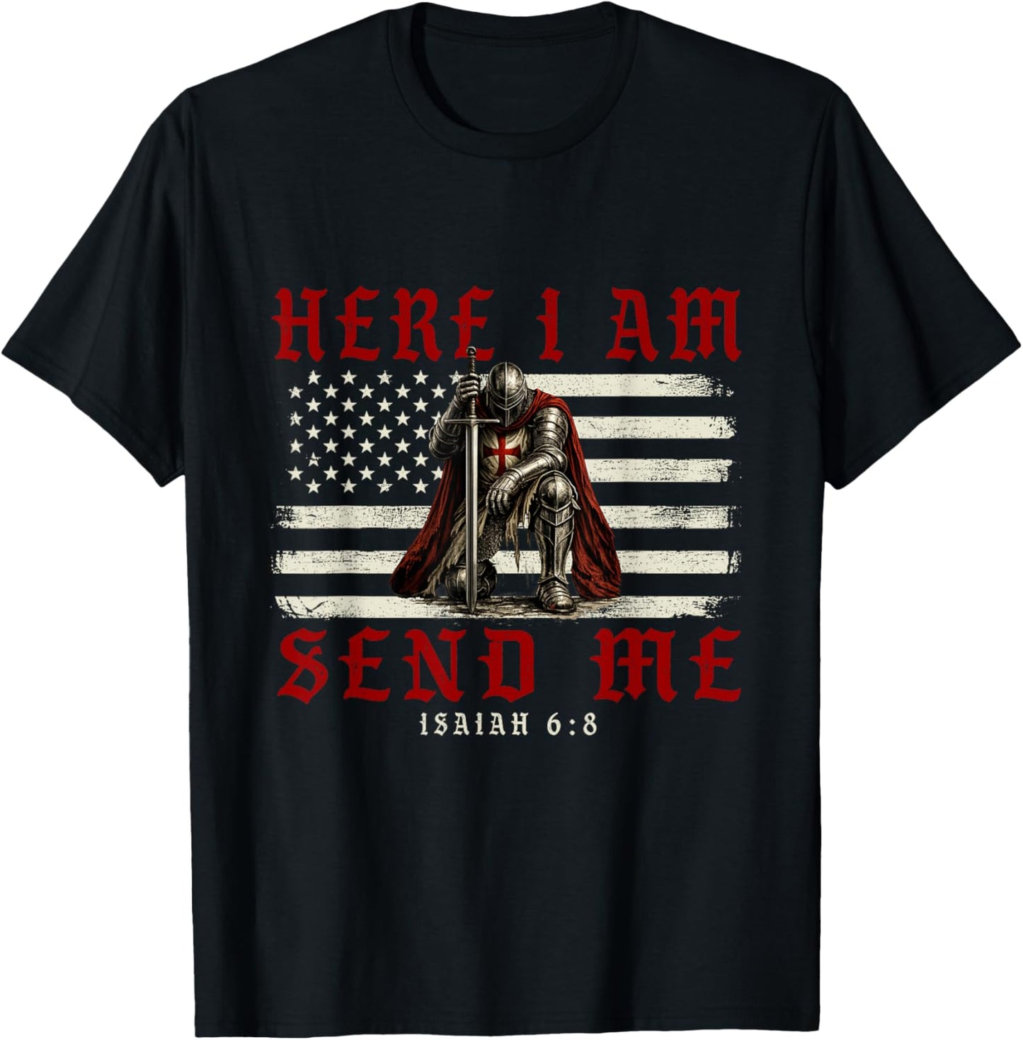 Here I Am Send Me Isaiah 6-8 - Easter Christian Faith T-Shirt - T-Shirt | Black