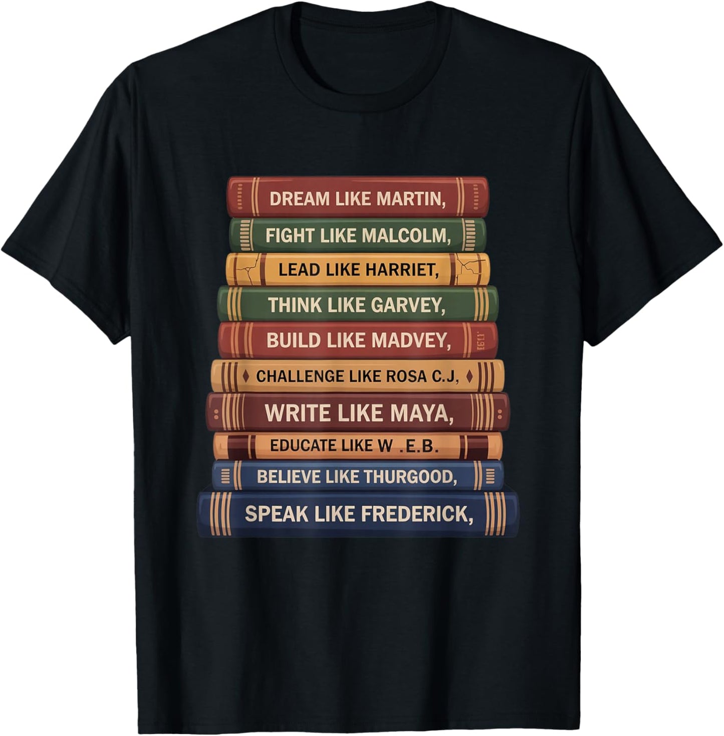 Black History Month Black Leaders African American Teachers T-Shirt - T-Shirt | Black