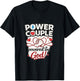 Christian Couples Matching Shirt Power Couple Valentines Day T-Shirt - T-Shirt | Black
