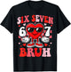 Six Seven Bruh 6 7 Meme Funny Valentines Boys Teens Kids T-Shirt - T-Shirt | Black
