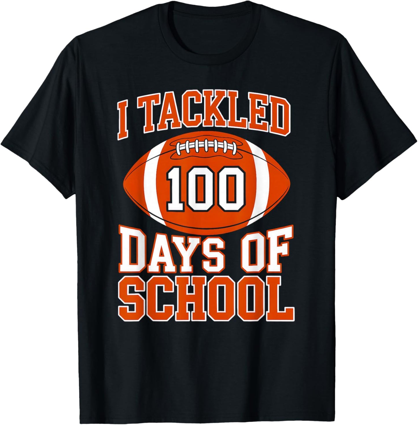 I Tackled 100 Days of School Football 100th Day School Boys T-Shirt - T-Shirt | Black