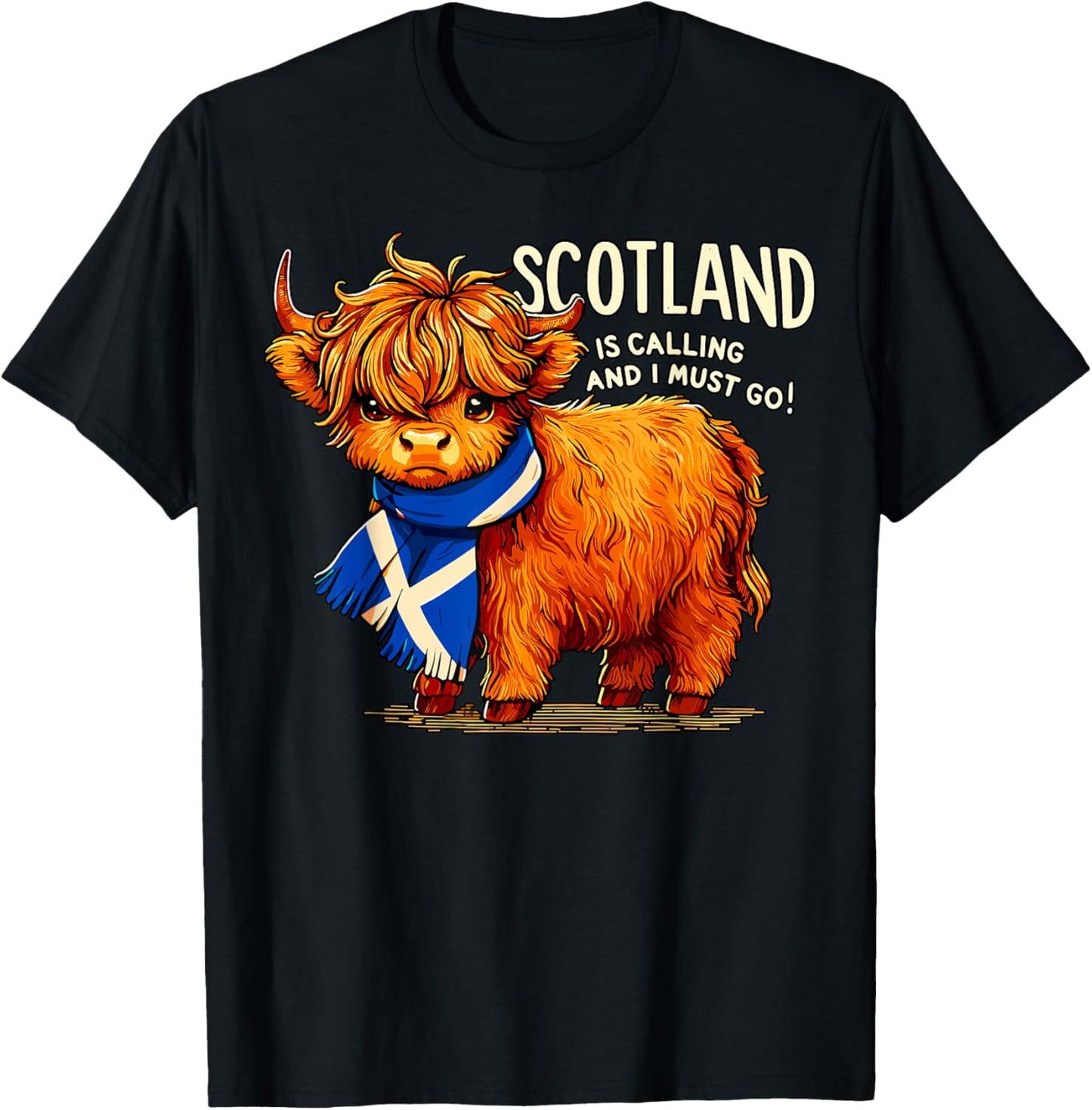 Scotland is Calling and I Must Go Scottish Cattle Cow T-Shirt - T-Shirt | Black