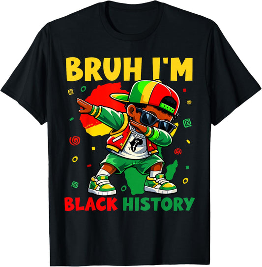 Bruh I Am Black History Kids Boys Men Black History Month T-Shirt - T-Shirt | Black