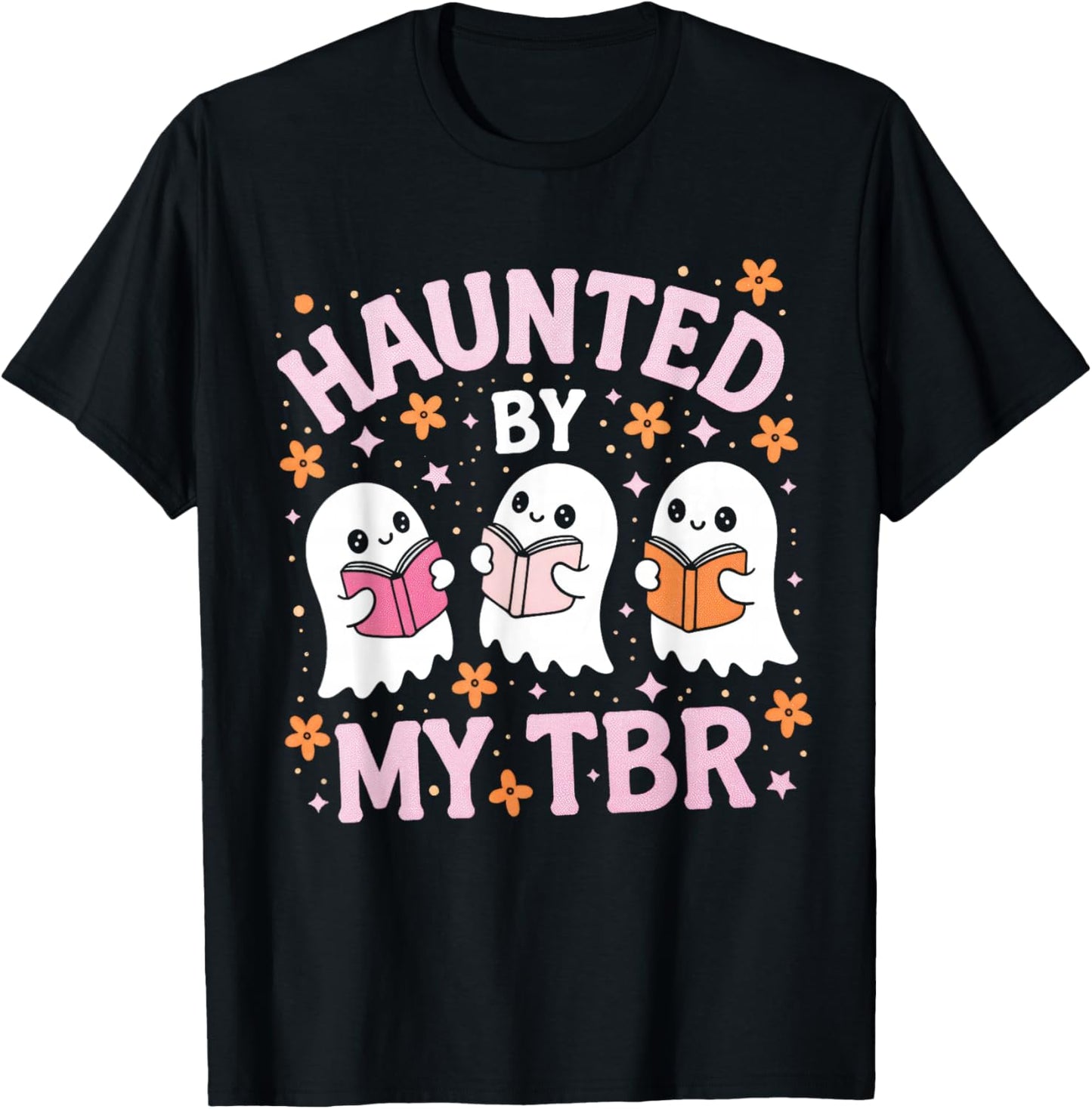 Haunted by My TBR Cute Ghost Reading Books Halloween T-Shirt - T-Shirt | Black