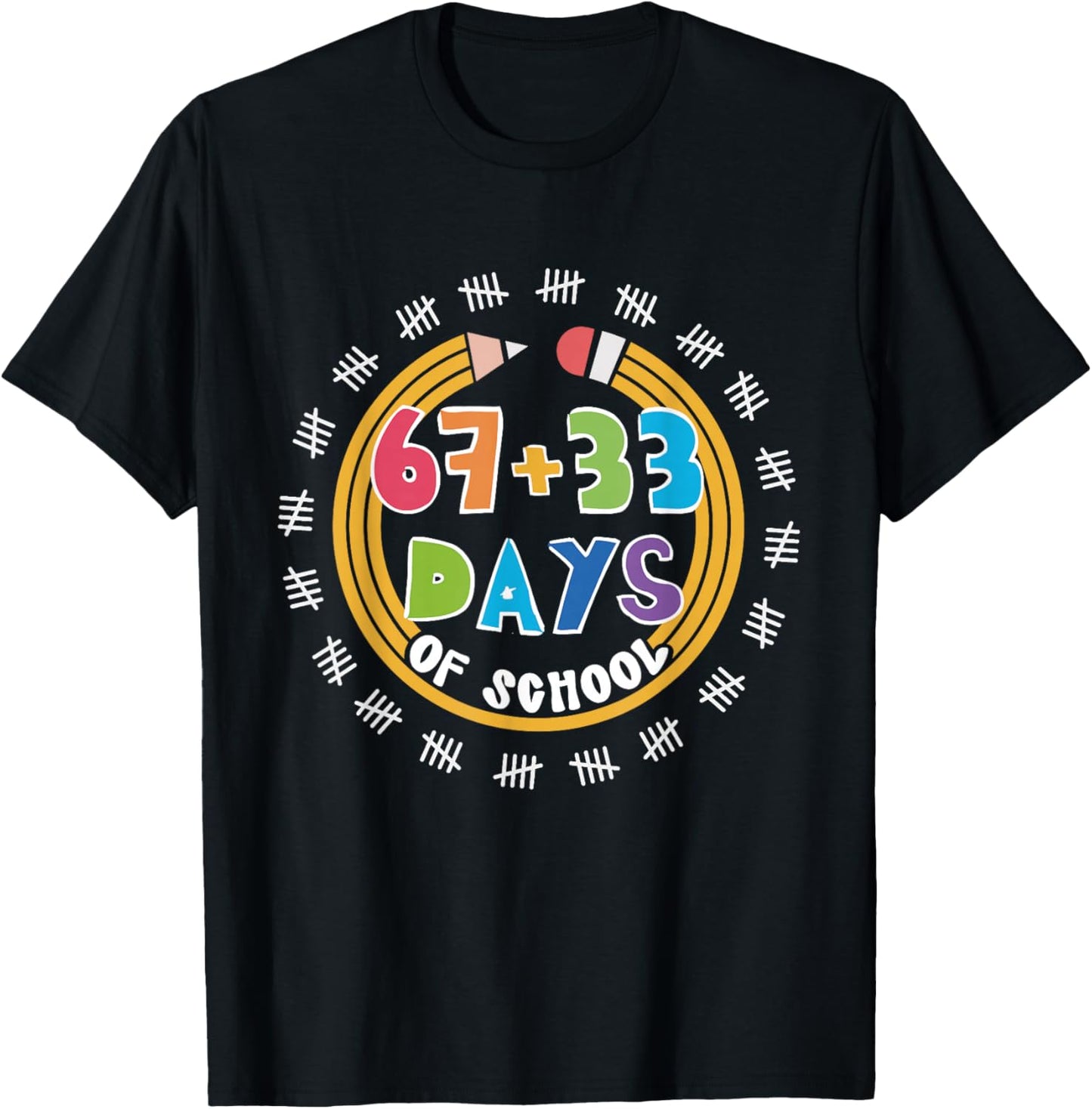 67 33 Days of School Six Seven Meme 100th Day of School T-Shirt - T-Shirt | Black