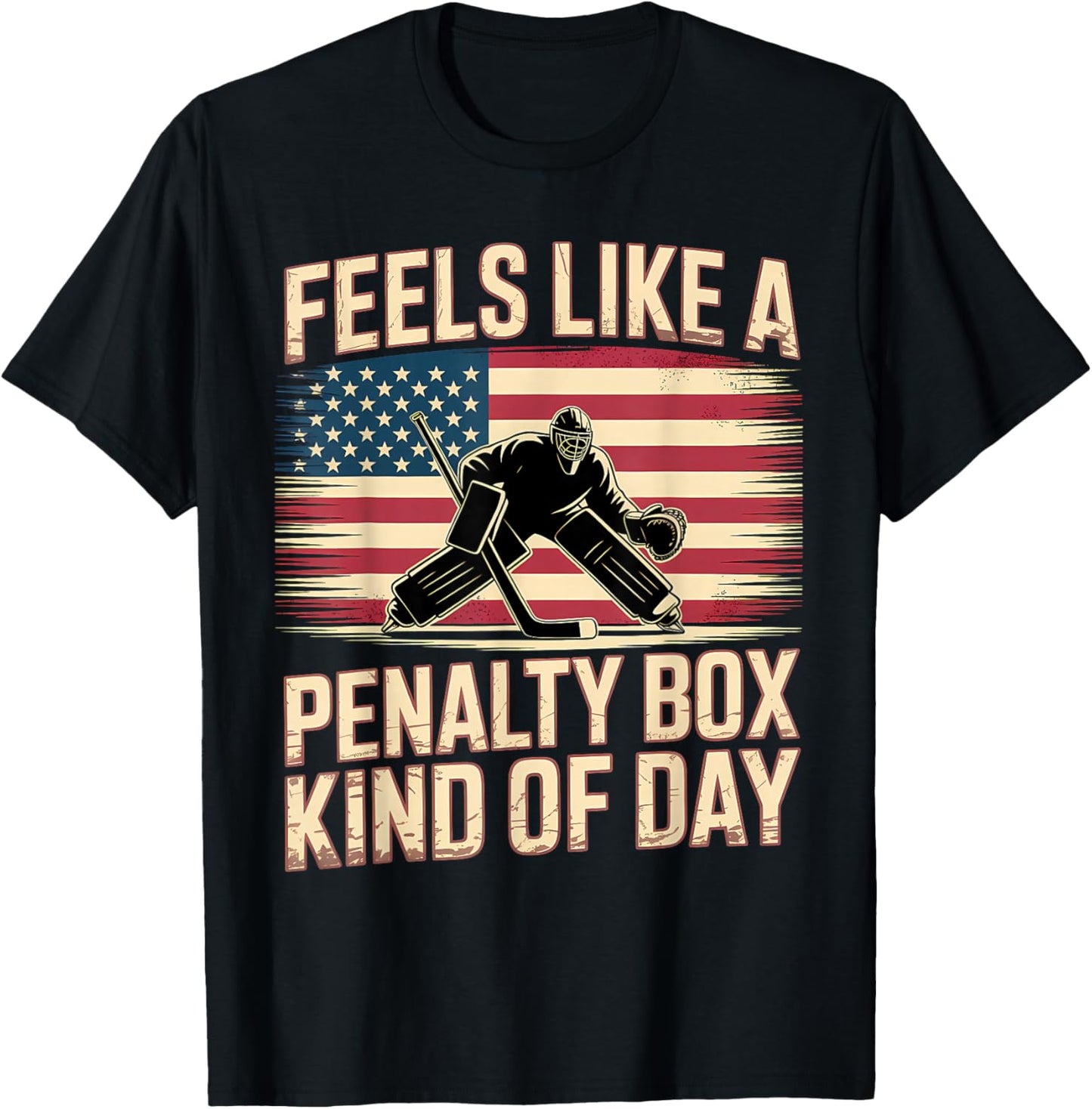 Feels Like A Penalty Box Kind of Day Funny Hockey T-Shirt - T-Shirt | Black