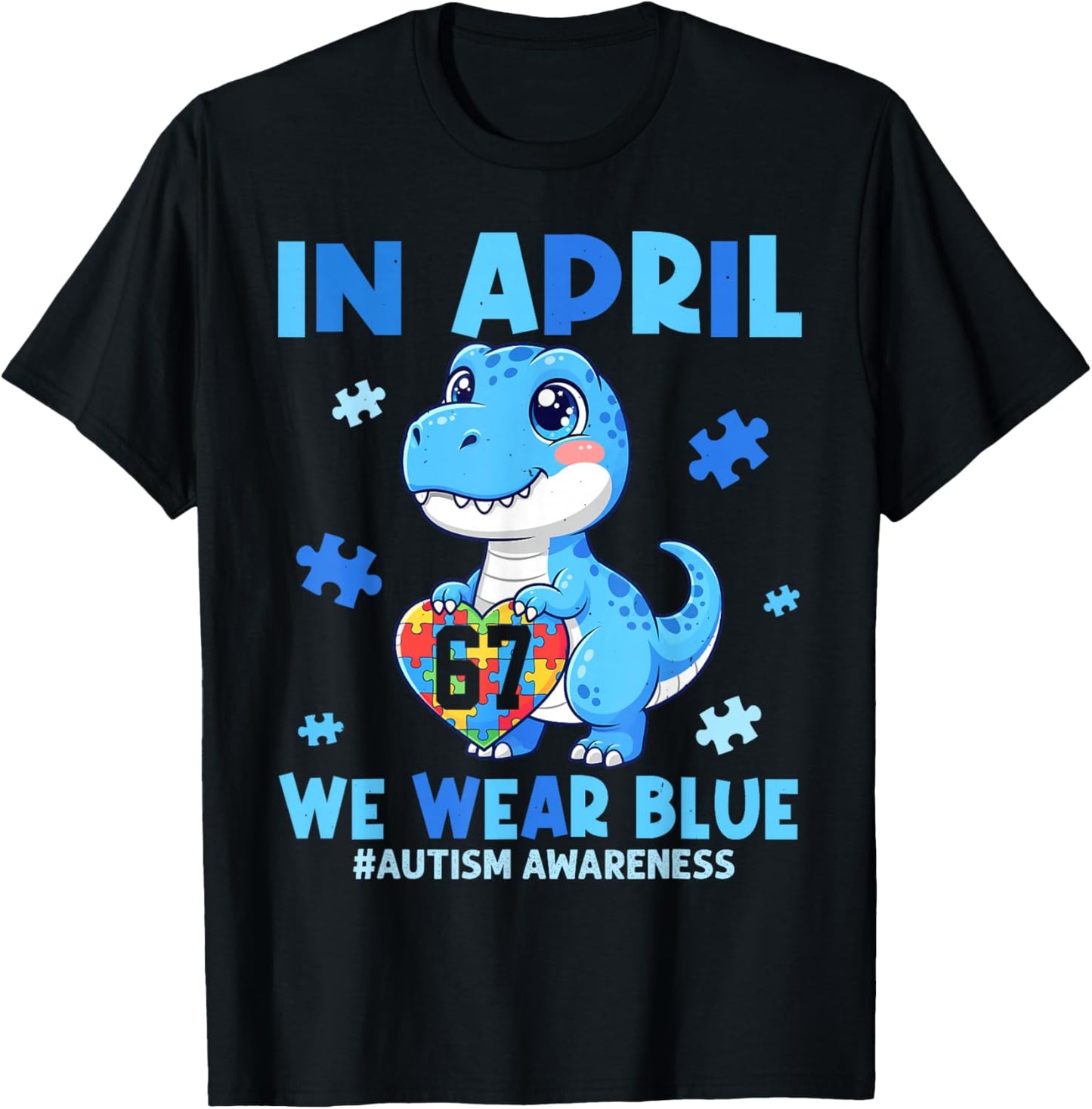 in April We Wear Blue Teacher Mom Autism Awareness T-Shirt - T-Shirt | Black