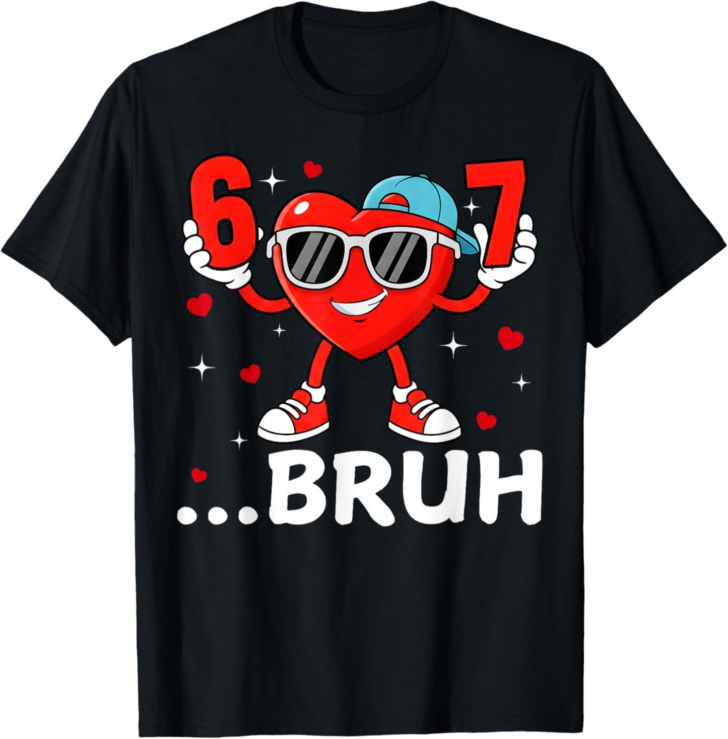 Valentine Six Seven Bruh Cool Hearts Sunglass 67 Men Boys T-Shirt - T-Shirt | Black