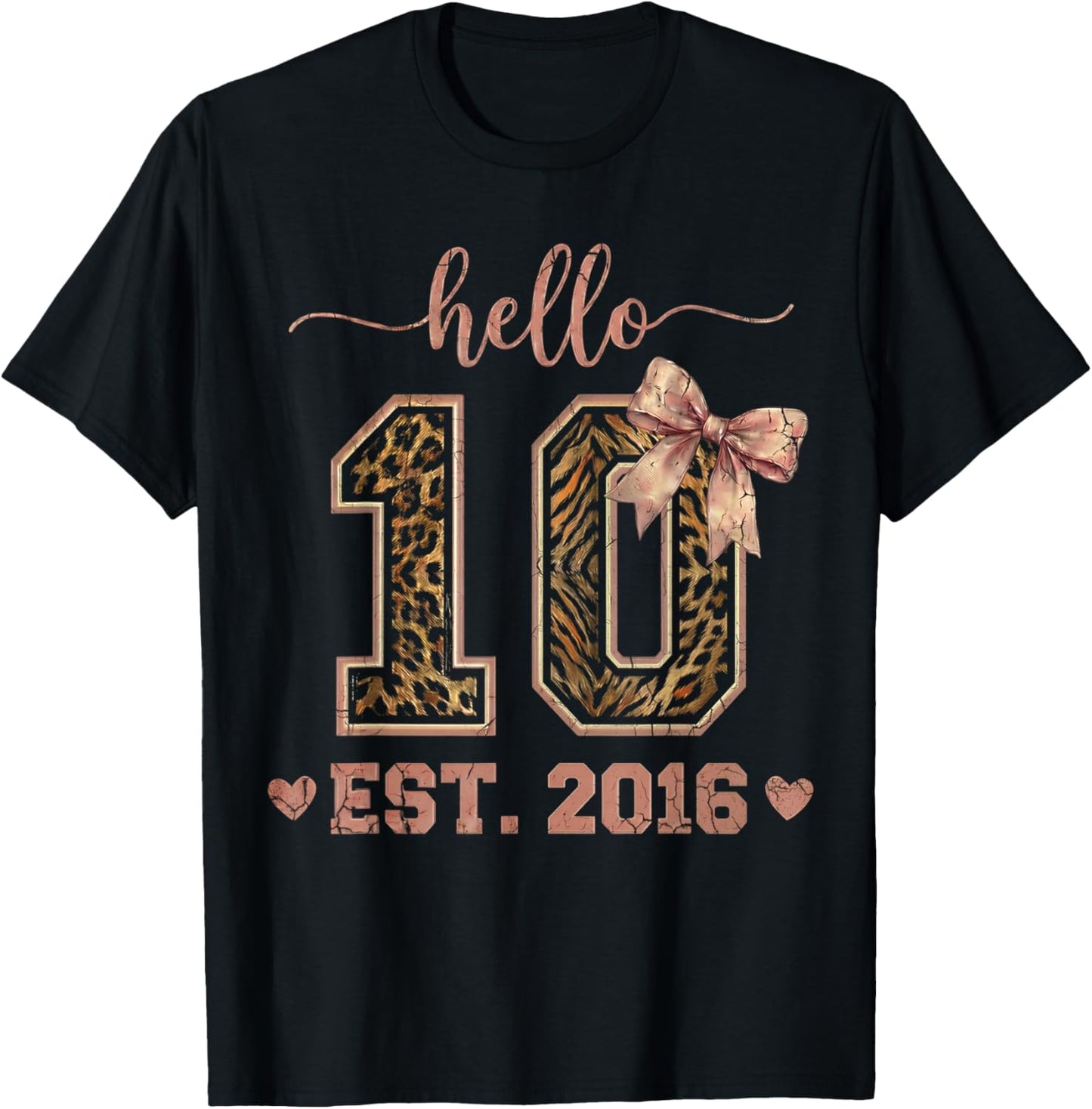 Hello Ten EST 2016 10th Birthday Coquette 10 Year Leopard T-Shirt - T-Shirt | Black