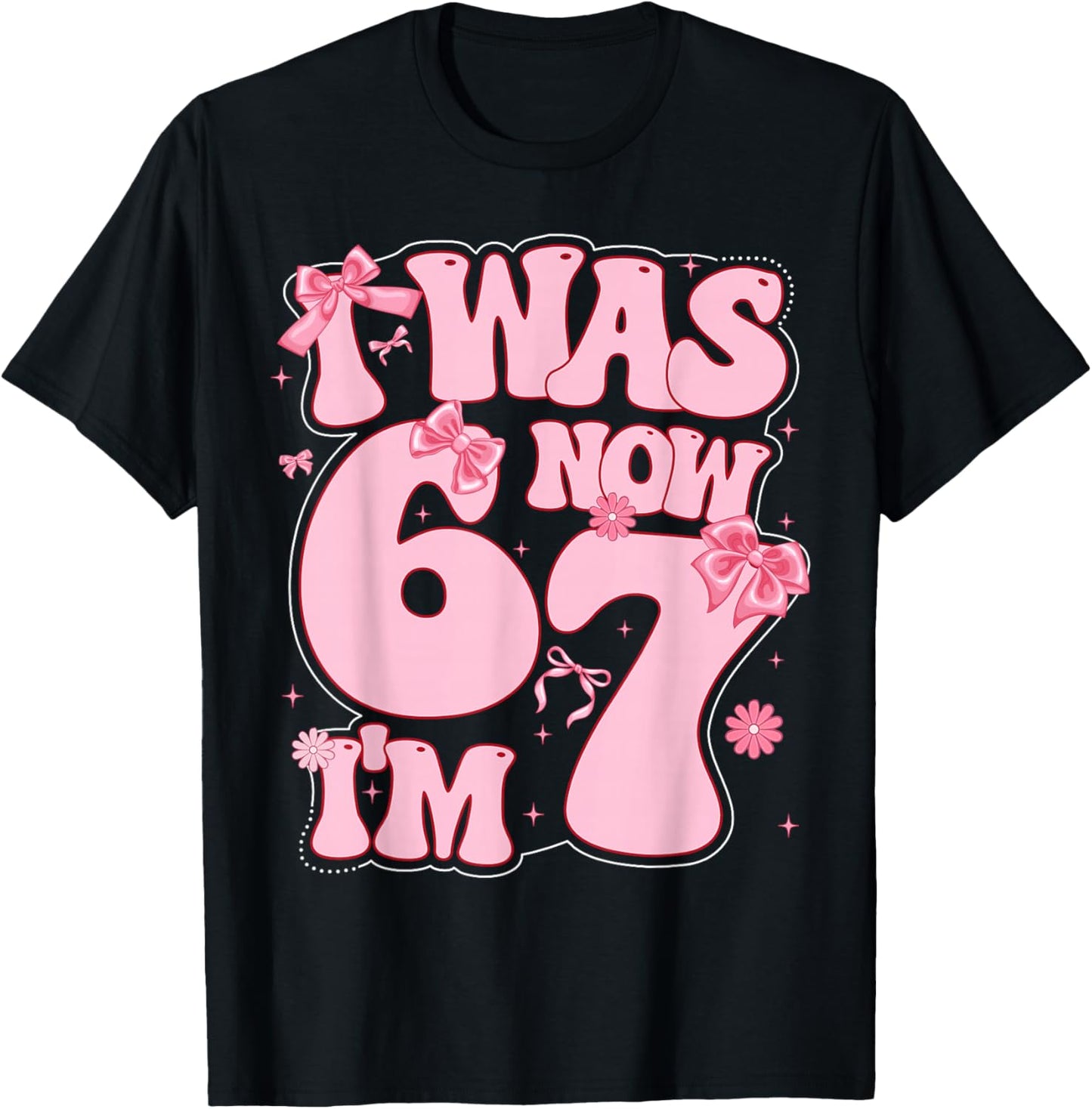 Coquette Bow 7th Birthday Girl I was 6 Now I'm 7 Year Old T-Shirt - T-Shirt | Black