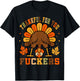 Vintage Thankful for You Fuckers Funny Thanksgiving T-Shirt - T-Shirt | Black