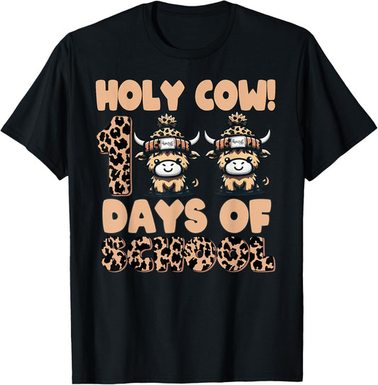 Holy Cow 100 Days of School Highland Cow 100th Day of School T-Shirt - T-Shirt | Black