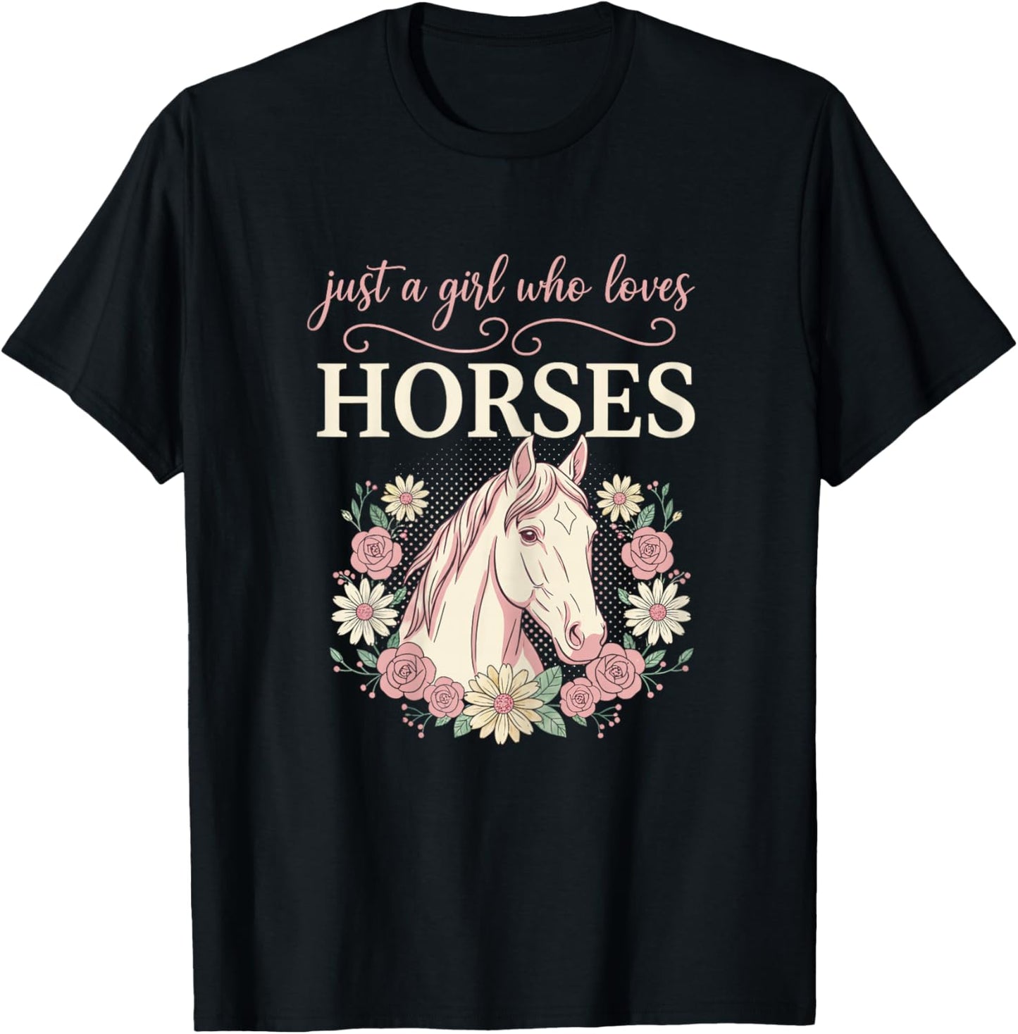 Horse Riding for Girls Women Just a Girl Who Loves Horses T-Shirt - T-Shirt | Black