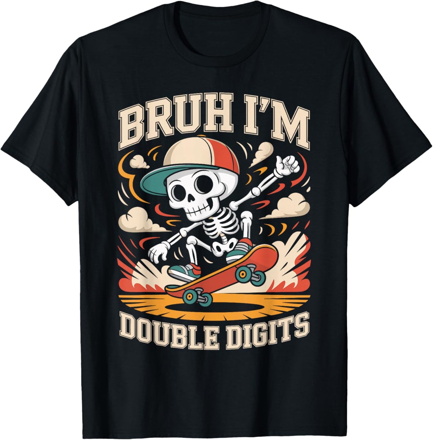 Bruh I'm Double Digits 10th Birthday Skateboard Retro Style T-Shirt - T-Shirt | Black