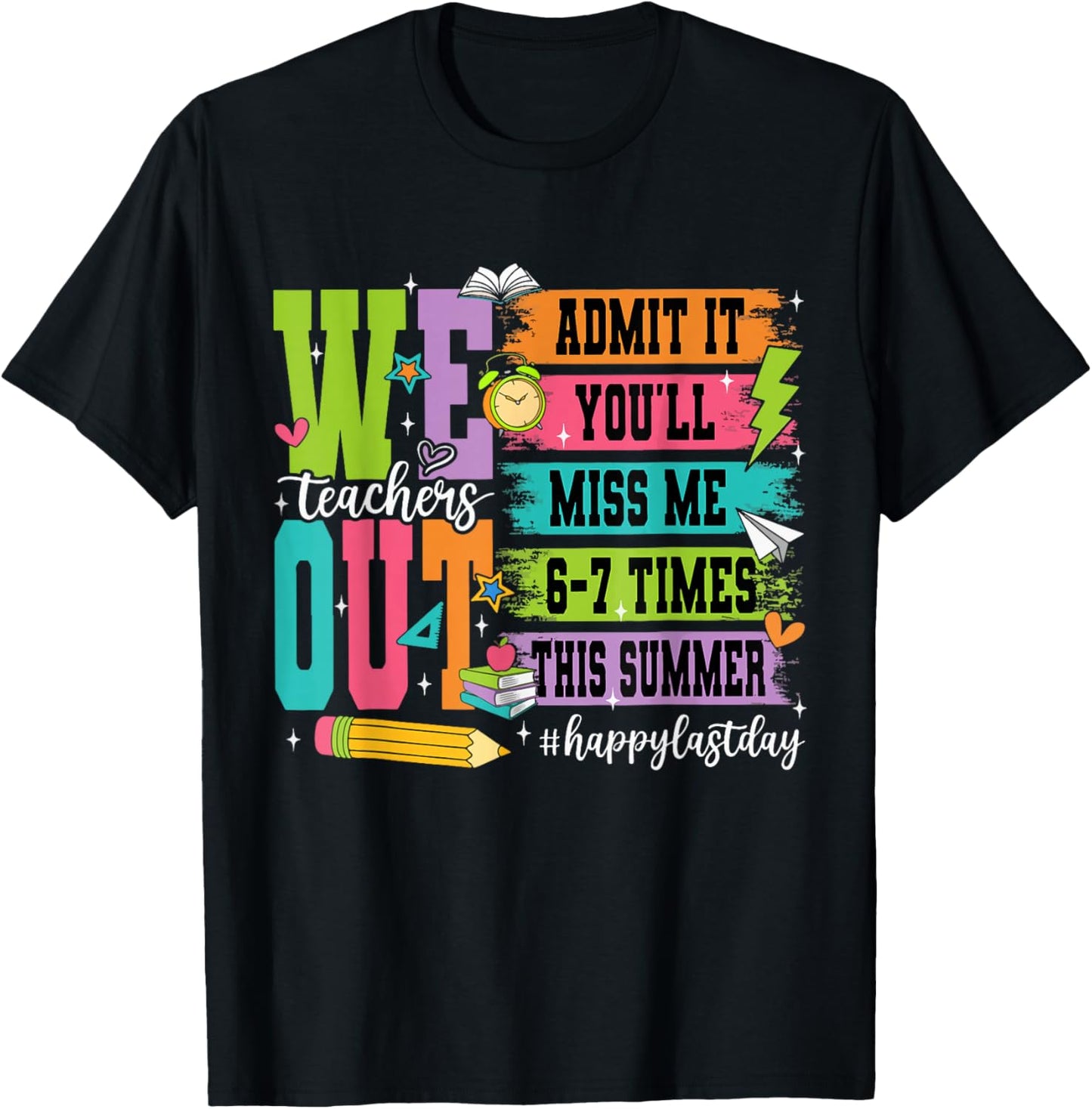 Retro Bruh We Out Teachers Admit It You'll Miss Me 6 7 Times T-Shirt - T-Shirt | Black