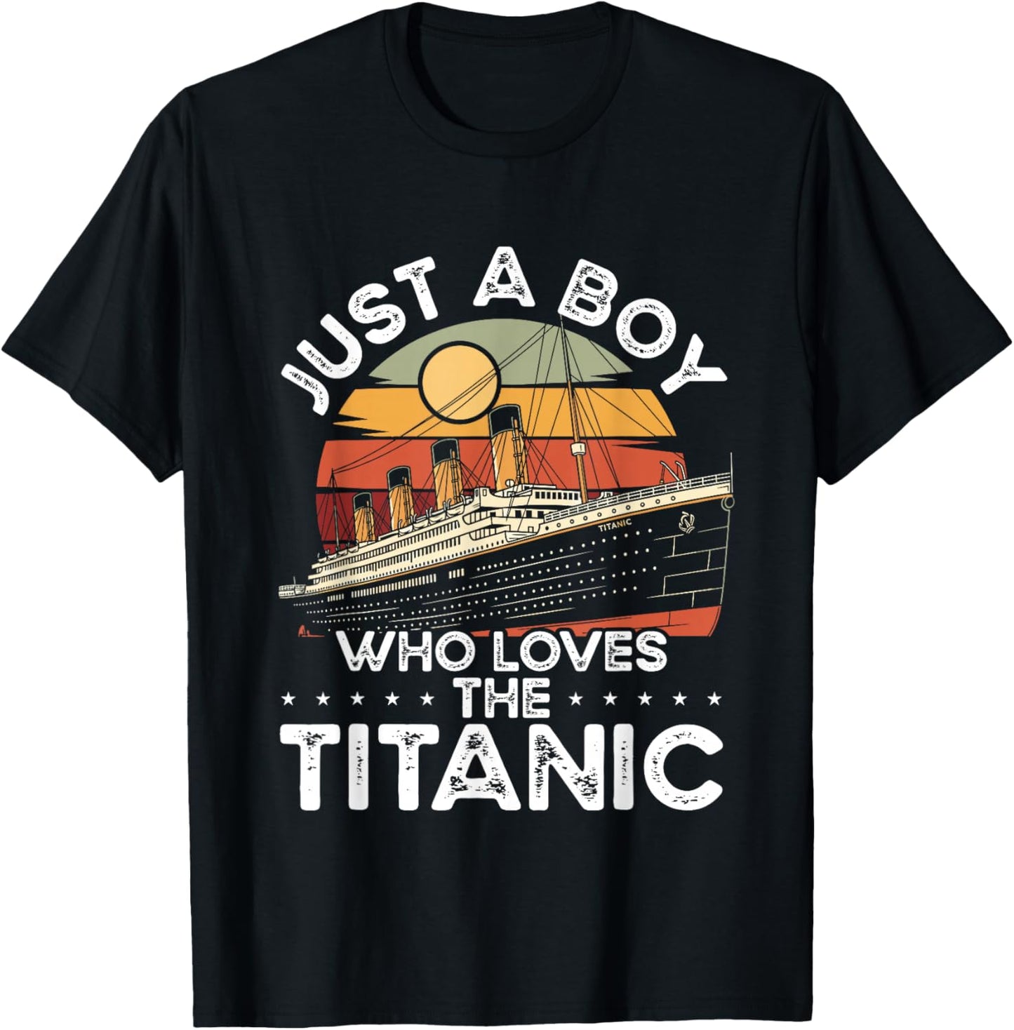 Just A Boy Who Loves The Titanic Ship Retro Design T-Shirt - T-Shirt | Black