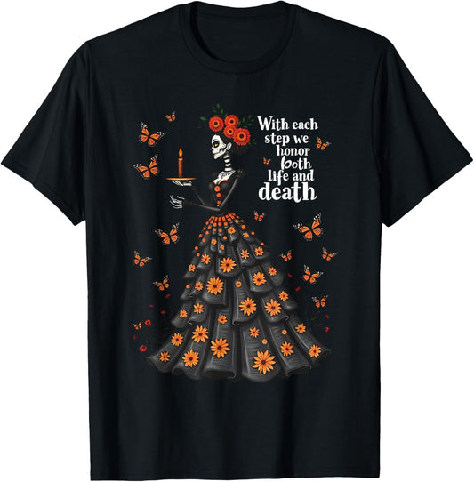 Honor Life and Death Day of Dead Dia De Los Muertos Women T-Shirt - T-Shirt | Black