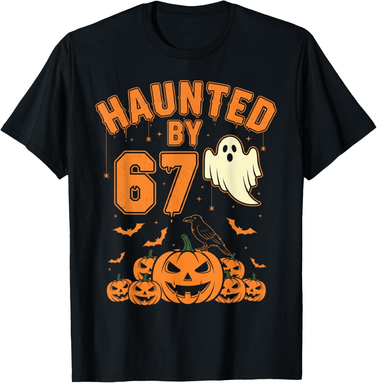 Haunted by 67 – Funny Ghost and Pumpkin Halloween Costume T-Shirt - T-Shirt | Black