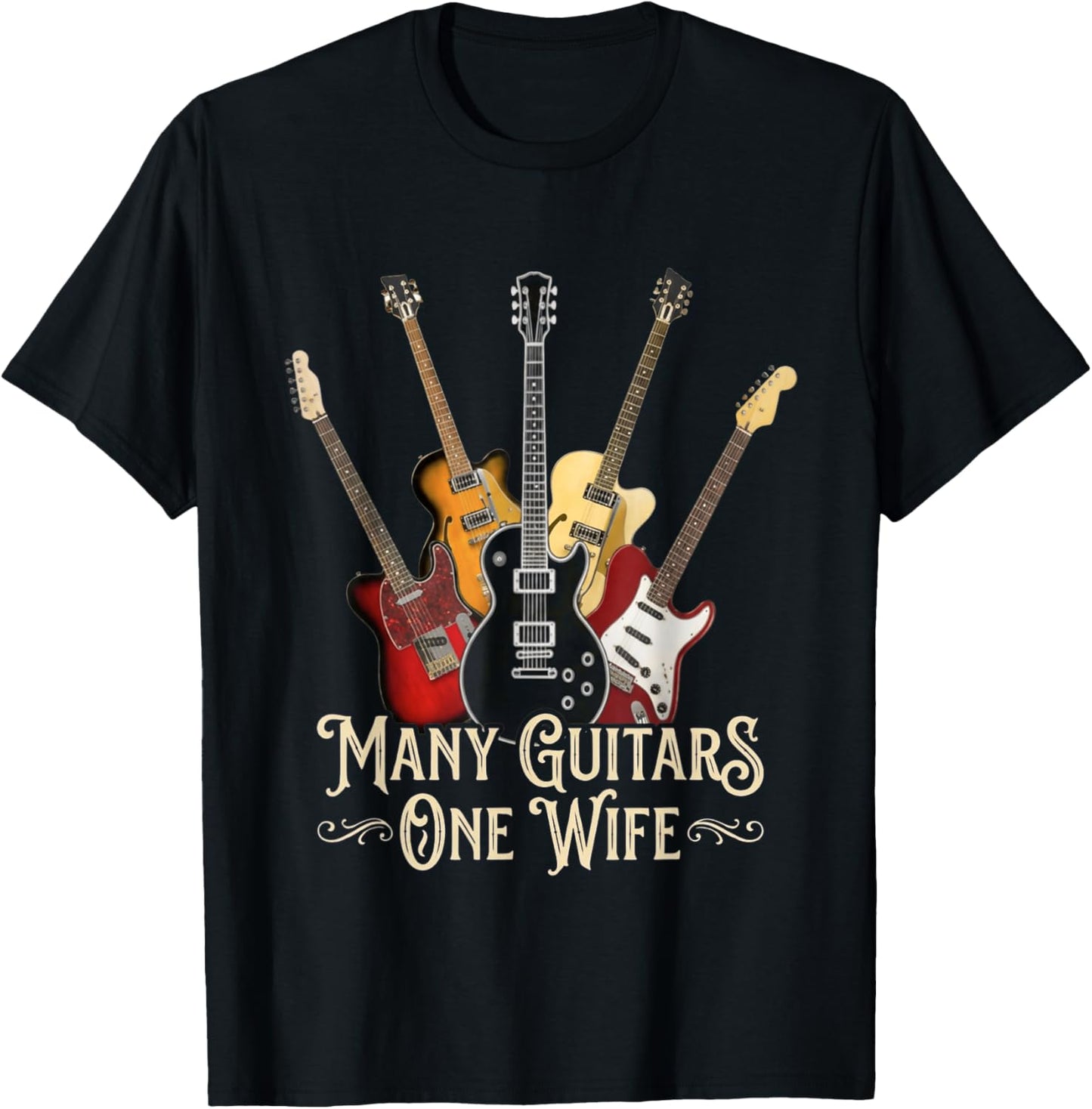 Many Guitars One Wife Guitar Lover for Musicians T-Shirt - T-Shirt | Black