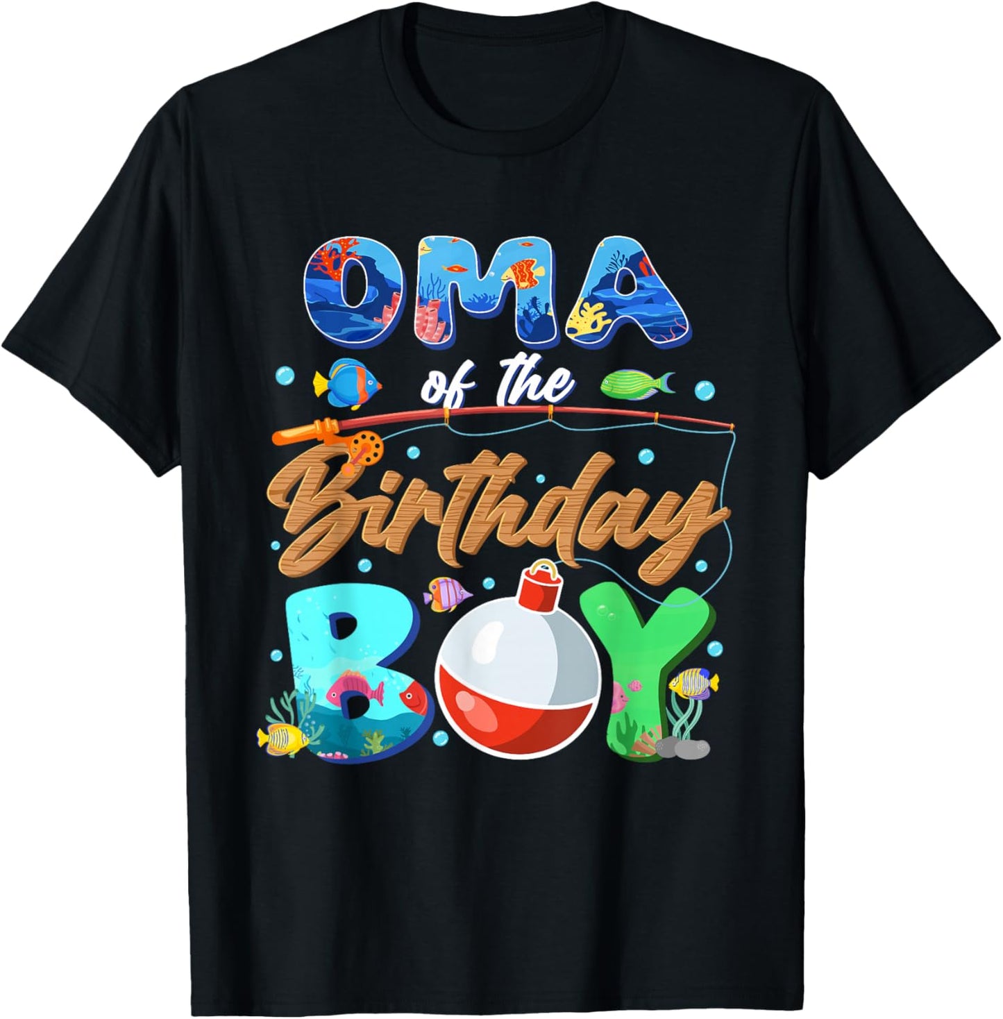 Oma of The Birthday Boy Fishing Family Matching Bday T-Shirt - T-Shirt | Black
